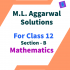 ML Aggarwal Class 12, Section – C Maths Chapter-wise Solutions